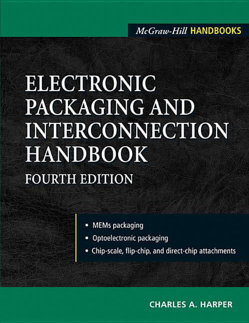 Electronic Packaging and Interconnection Handbook V119